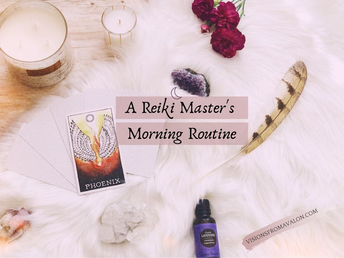A Reiki Master's Morning Routine