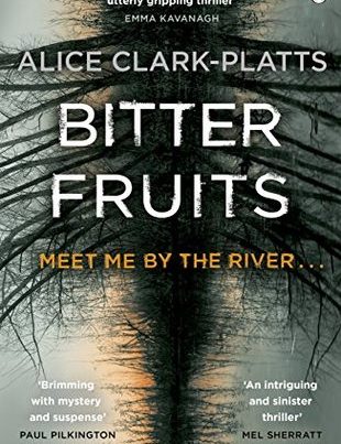 Bitter Fruits by Alice Clark-Platts