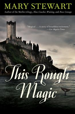 This Rough Magic by Mary Stewart