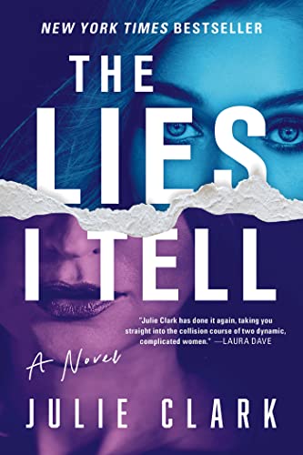 The Lies I Tell by Julie Clark