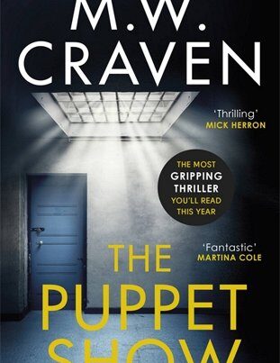 The Puppet Show by M.W. Craven